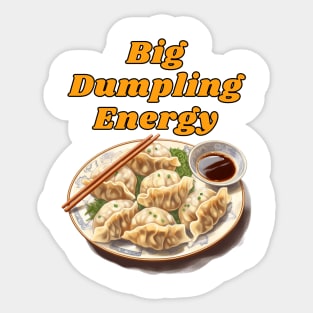 Big Dumpling Energy, BDE Food Joke Sticker